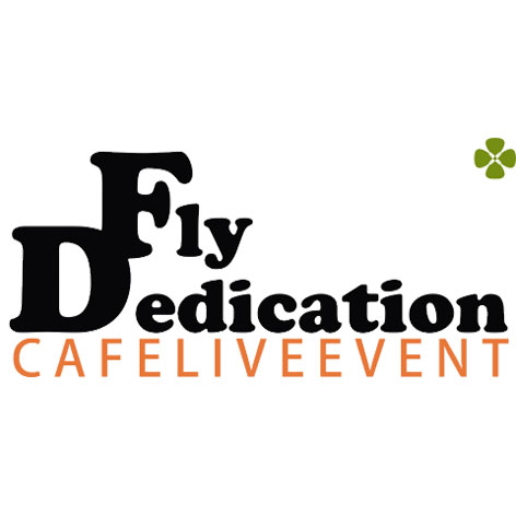 Fly Dedication [イベント 名古屋]